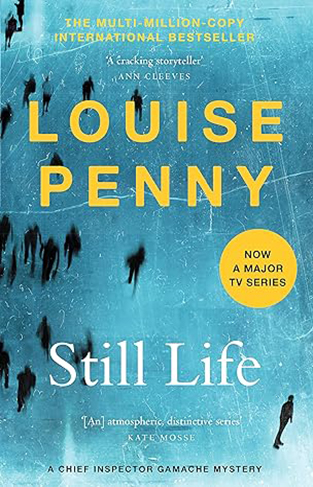 Still Life - (Chief Inspector Gamache Novel Book 1)